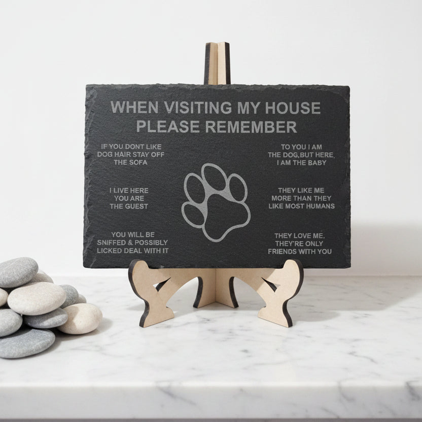 Slate, Lasered engraved, Dog rules.