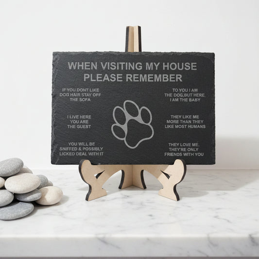 Slate, Lasered engraved, Dog rules.